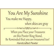 You Are My Sunshine Ring Holder Pewter