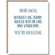 Funny Mother's Day Card #2