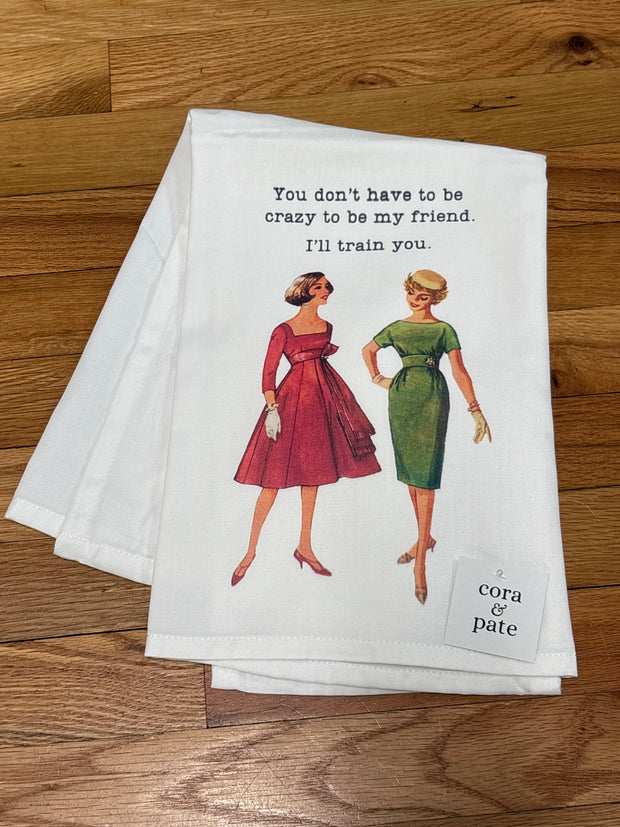 I'll Train You Flour Sack Towel