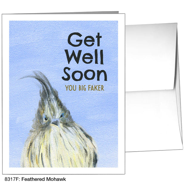 Feather Mohawk Get Well Greeting Card