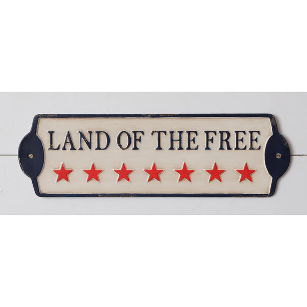 Land of the Free Metal Sign