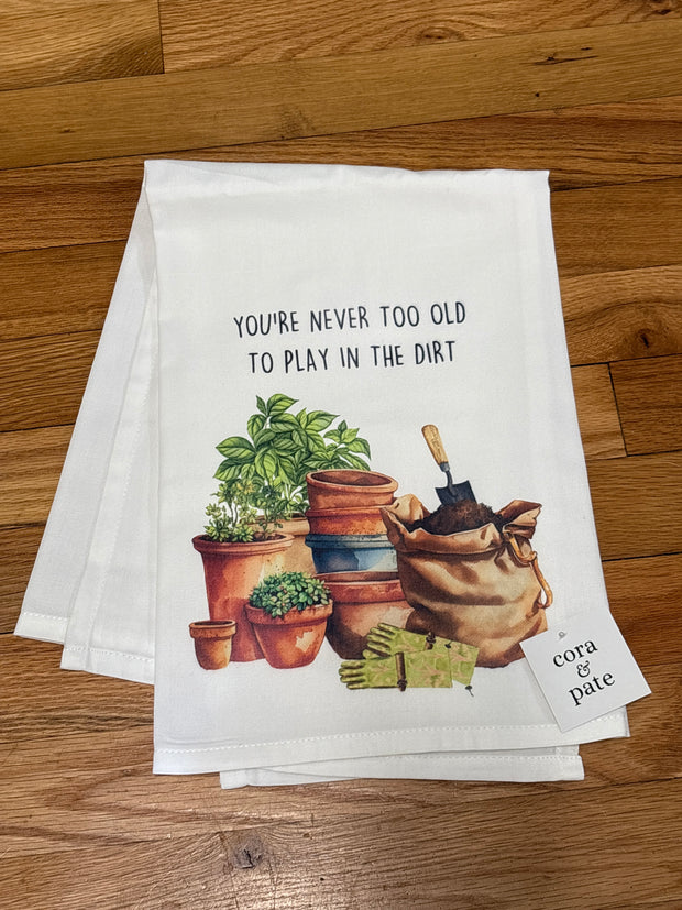 Play in the Dirt Flour Sack Towel