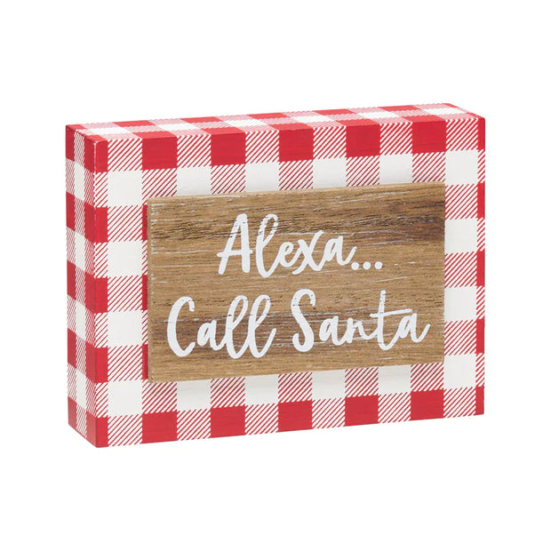 Alexa...Call Santa Block Sign