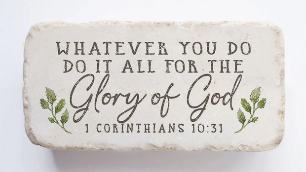 1 Corinthians 10:31 Scripture Stone