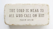 Psalm 145:18 Scripture Stone