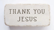 Thank You Jesus Scripture Stone