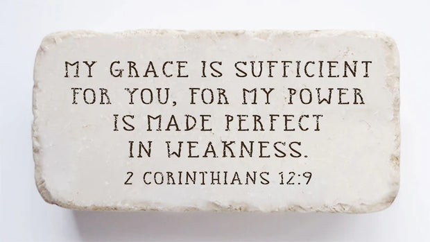 2 Corinthians 12:9 Scripture Stone