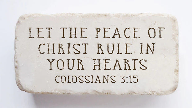 Colossian 3:15 Scripture Stone