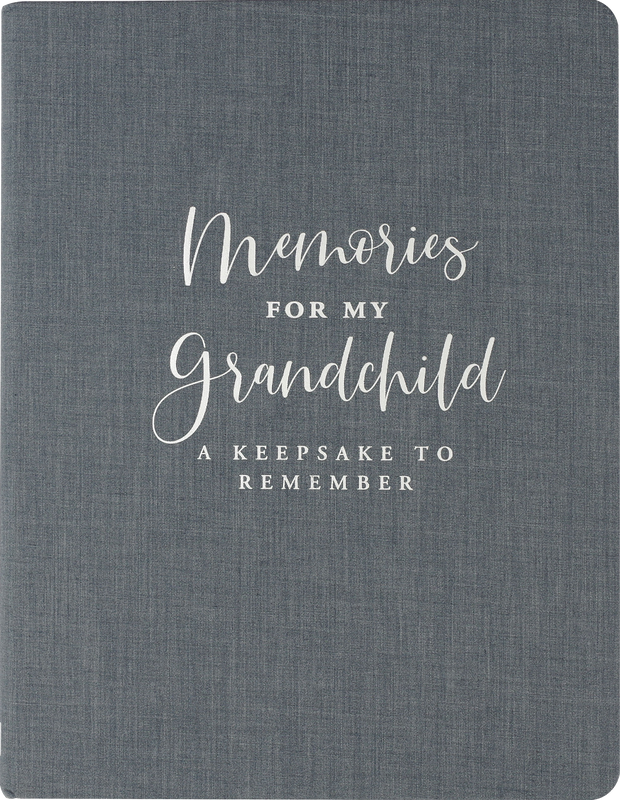 Memories for My Grandchild