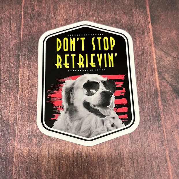 Don't Stop Retrieving Decal