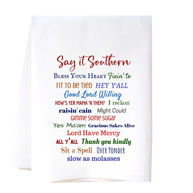 Say It Southern Towel