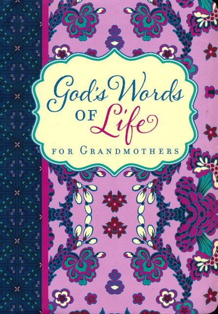 God's Words of Life for Grandmothers