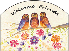 Trio of Owls Flowers Welcome Friends Garden Sign, Heritage Gallery