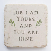 For I am Yours Scripture Stone
